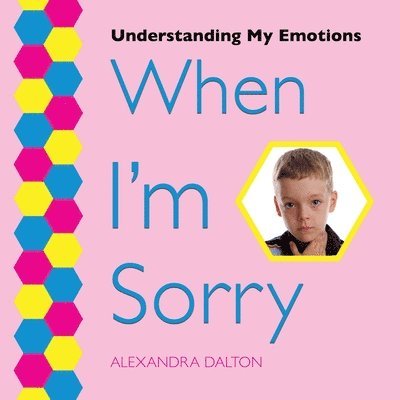 Alexandra Dalton - When I'm Sorry, Häftad
