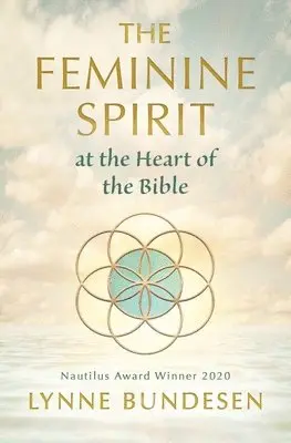 Lynne Bundesen - Feminine Spirit at the Heart of the Bible, Häftad. Tillgänglighet: Lägg i varukorg