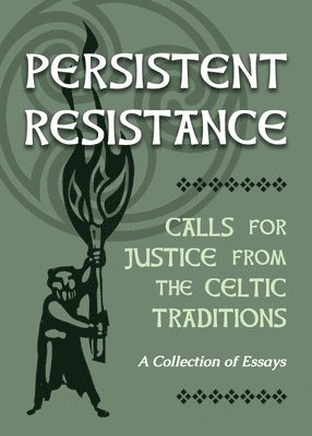 Ellyn Sanna - Persistent Resistance, Häftad