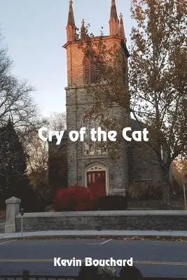 Kevin Bouchard - Cry of the Cat, Häftad. Tillgänglighet: Lägg i varukorg