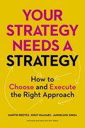 Your Strategy Needs a Strategy
