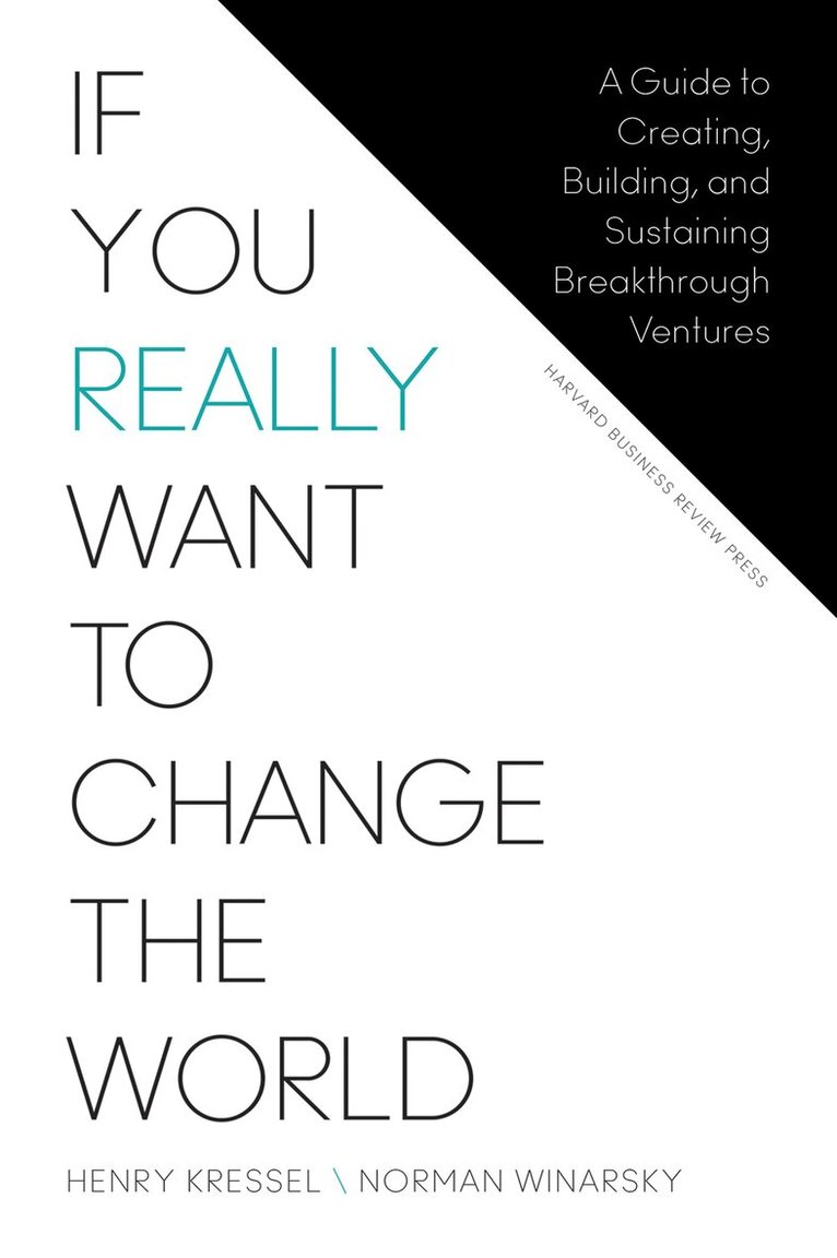 Henry Kressel, Norman Winarsky - If You Really Want to Change the World, Inbunden