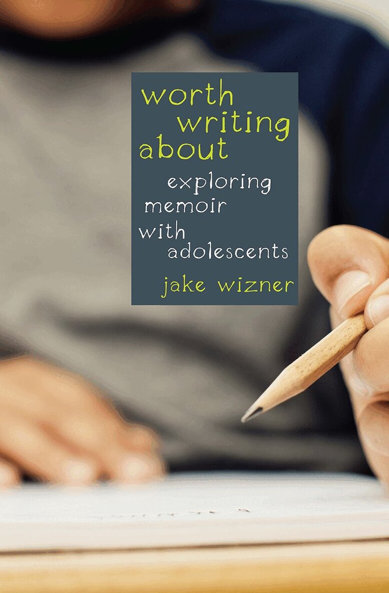 Jake Wizner - Worth Writing About, Häftad. Tillgänglighet: Lägg i varukorg