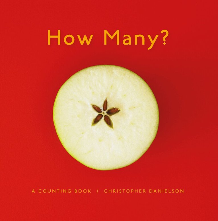 Christopher Danielson - How Many? A Counting Book, Inbunden. Tillgänglighet: Lägg i varukorg