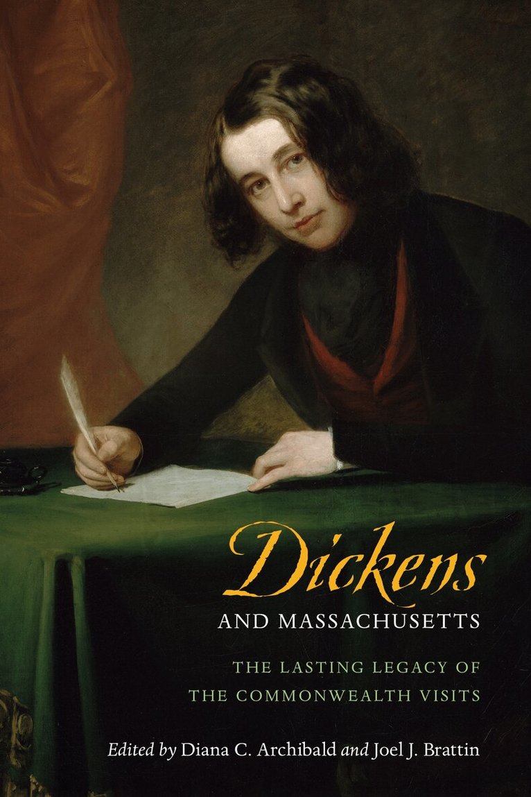 Diana C. Archibald, Joel J. Brattin - Dickens and Massachusetts, Häftad. Tillgänglighet: Tillfälligt slut