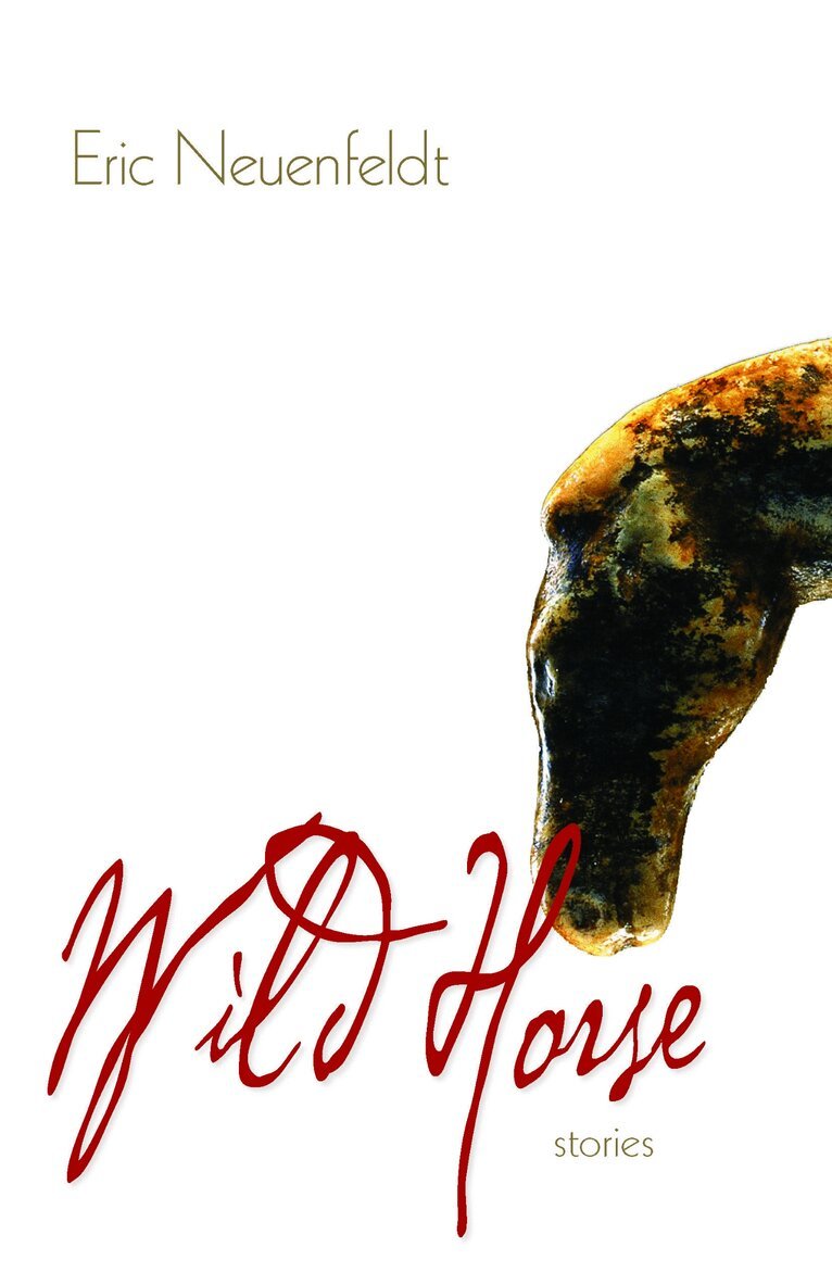 Eric Neuenfeldt - Wild Horse, Inbunden. Tillgänglighet: Tillfälligt slut