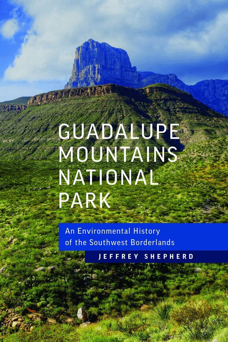 Jeffrey P. Shepherd - Guadalupe Mountains National Park, Häftad