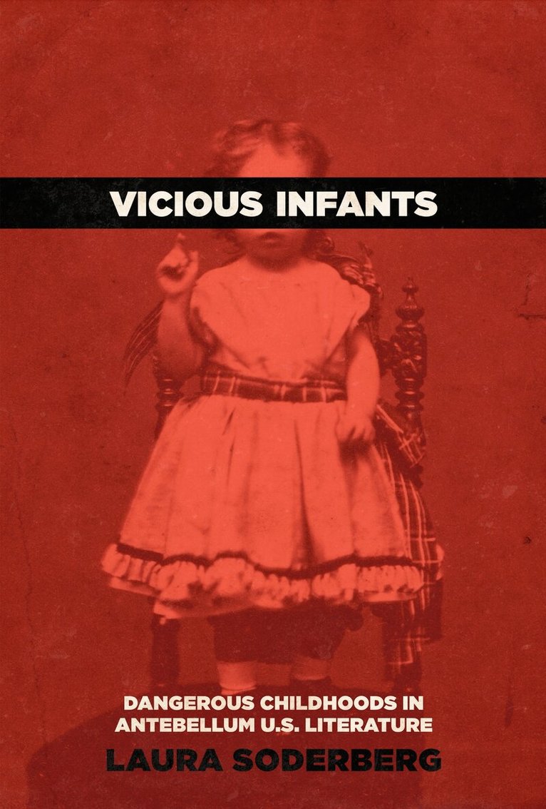Laura Soderberg - Vicious Infants, Häftad. Tillgänglighet: Tillfälligt slut