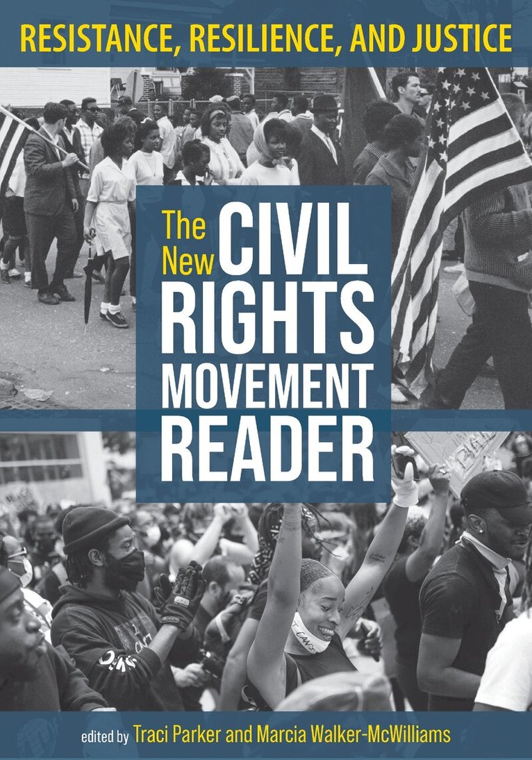 Traci Parker, Marcia Walker-McWilliams - New Civil Rights Movement Reader, Häftad