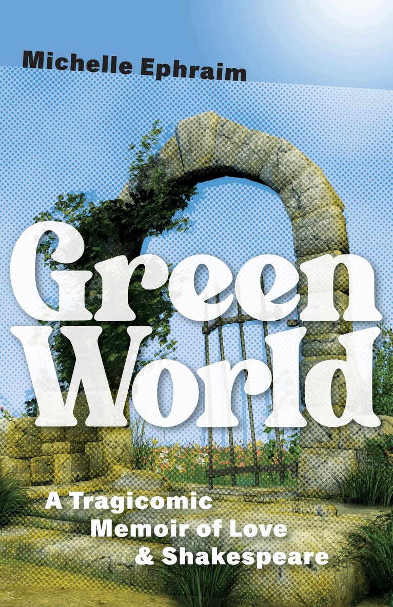 Michelle Ephraim - Green World, Häftad