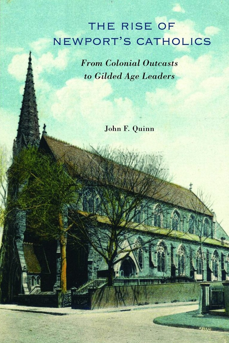 John F. Quinn - Rise of Newport's Catholics, Inbunden. Tillgänglighet: Tillfälligt slut