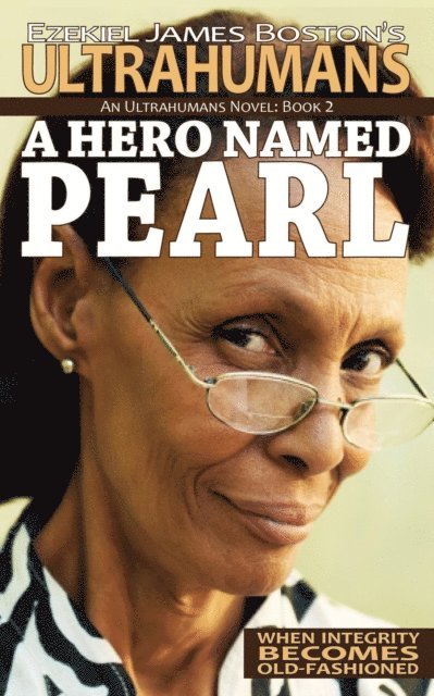 Ezekiel James Boston - Hero Named Pearl, E-bok