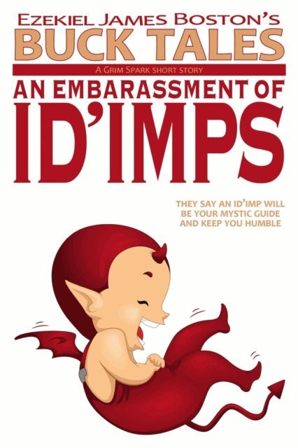Ezekiel James Boston - Embarrassment of Id'imps, E-bok