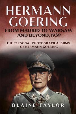 Blaine Taylor - Hermann Goering, Inbunden