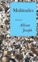 Allison Joseph - Multitudes, Häftad