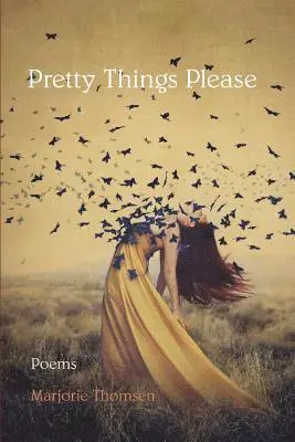 Marjorie Thomsen - Pretty Things Please, Häftad. Tillgänglighet: Lägg i varukorg