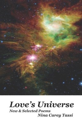 Nina Carey Tassi - Love's Universe, Häftad