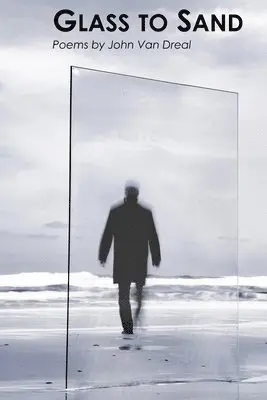 John Van Dreal - Glass to Sand, Häftad. Tillgänglighet: Tillfälligt slut