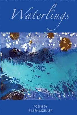 Eileen Moeller - Waterlings, Häftad. Tillgänglighet: Tillfälligt slut