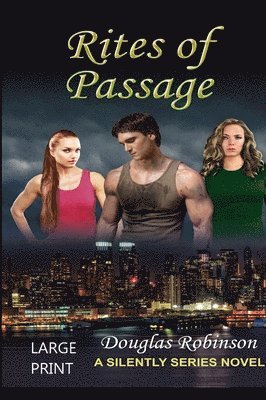 Rites of Passage (LARGE PRINT)