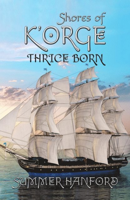 Summer Hanford - Shores of K'Orge, E-bok