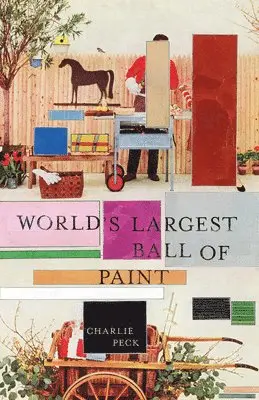 Charlie Peck - World's Largest Ball of Paint, Häftad. Tillgänglighet: Lägg i varukorg