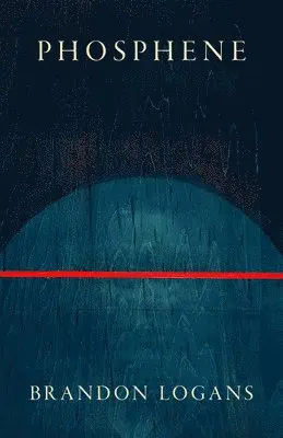Brandon Logans - Phosphene, Häftad. Tillgänglighet: Lägg i varukorg