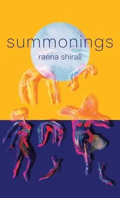 Raena Shirali - summonings, Inbunden. Tillgänglighet: Lägg i varukorg
