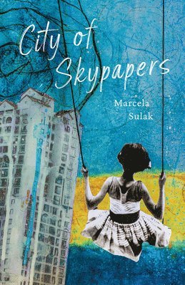 Marcela Sulak - City of Skypapers, Häftad