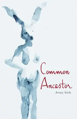Jenny H Irish - Common Ancestor, Häftad. Tillgänglighet: Lägg i varukorg