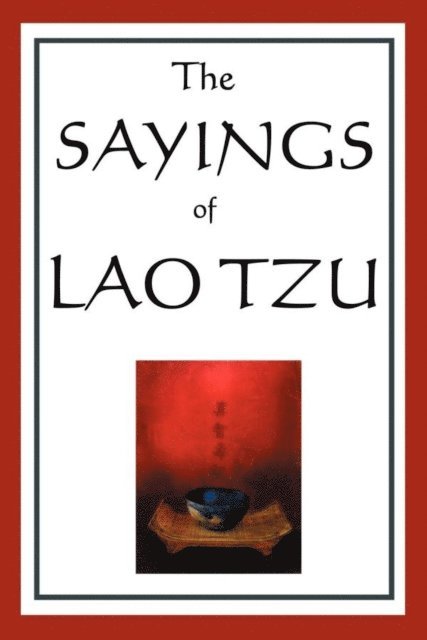 Lao Tzu - Sayings of Lao Tzu, E-bok