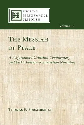 Thomas E Boomershine - Messiah of Peace, Häftad. Tillgänglighet: Lägg i varukorg