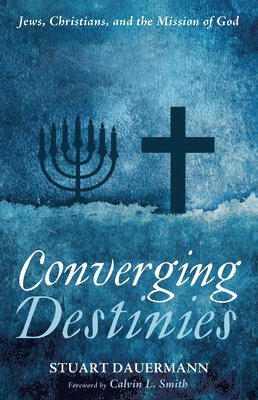 Stuart Dauermann - Converging Destinies, Häftad