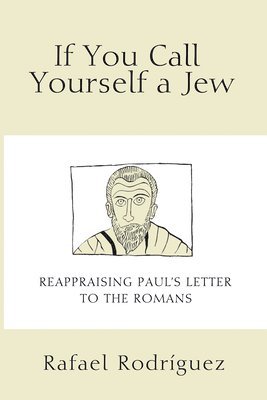Rafael Rodríguez - If You Call Yourself a Jew, Häftad. Tillgänglighet: Lägg i varukorg