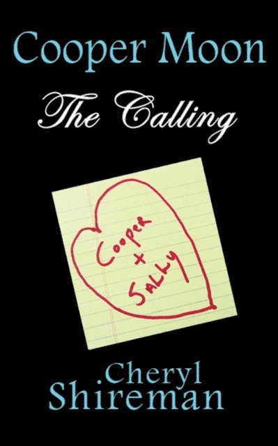Cheryl Shireman - Cooper Moon: The Calling, E-bok