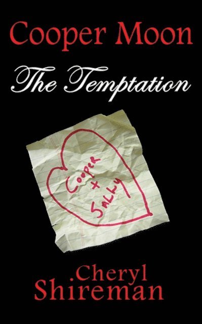 Cheryl Shireman - Cooper Moon: The Temptation, E-bok