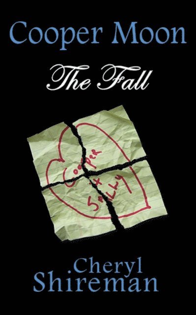 Cheryl Shireman - Cooper Moon: The Fall, E-bok