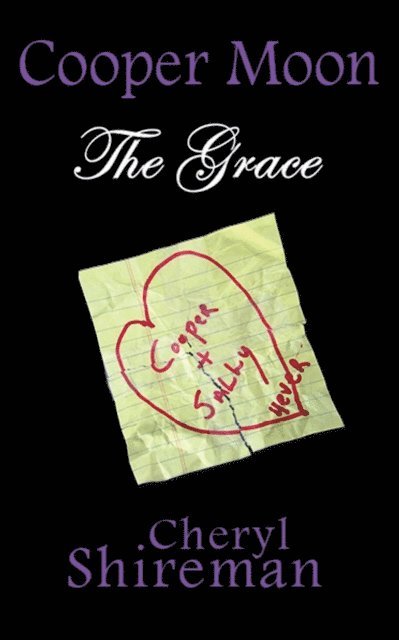 Cheryl Shireman - Cooper Moon: The Grace, E-bok