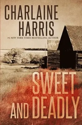 Charlaine Harris - Sweet and Deadly, Häftad. Tillgänglighet: Lägg i varukorg