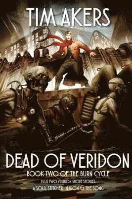 Tim Akers - Dead of Veridon, Häftad. Tillgänglighet: Lägg i varukorg