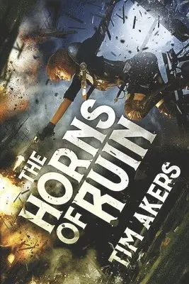 Tim Akers - Horns of Ruin, Häftad. Tillgänglighet: Lägg i varukorg