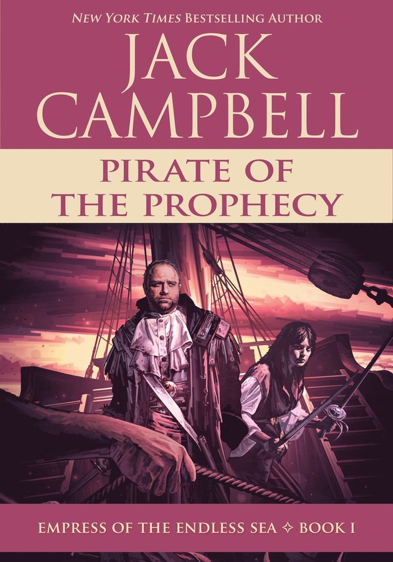 Jack Campbell - Pirate of the Prophecy, Häftad