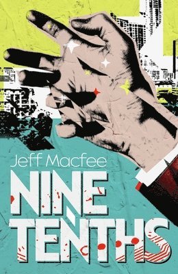 Jeff Macfee - Nine Tenths, Häftad