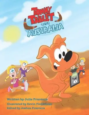 Julie Prantera - Tommy Tablet Takes Australia, Häftad. Tillgänglighet: Lägg i varukorg