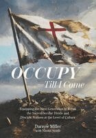 Naomi Smith, Darrow Miller - Occupy Till I Come, Häftad