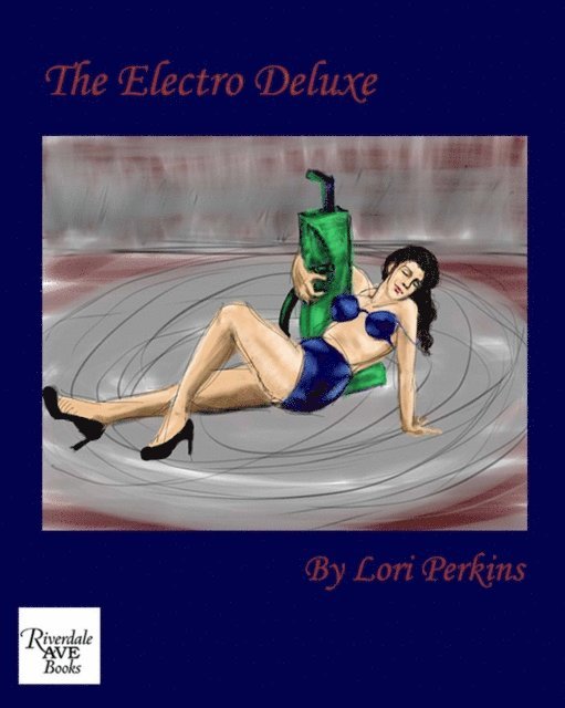 Lori Perkins - Electro DeLuxe, E-bok