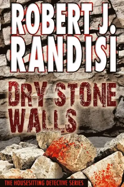 Robert Randisi - Dry Stone Walls - The Housesitting Detective Series, E-bok. Tillgänglighet: Lägg i varukorg