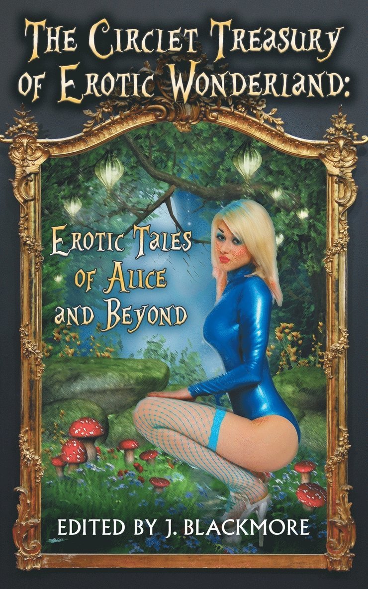 J Blackmore - Circlet Treasury of Erotic Wonderland, Häftad