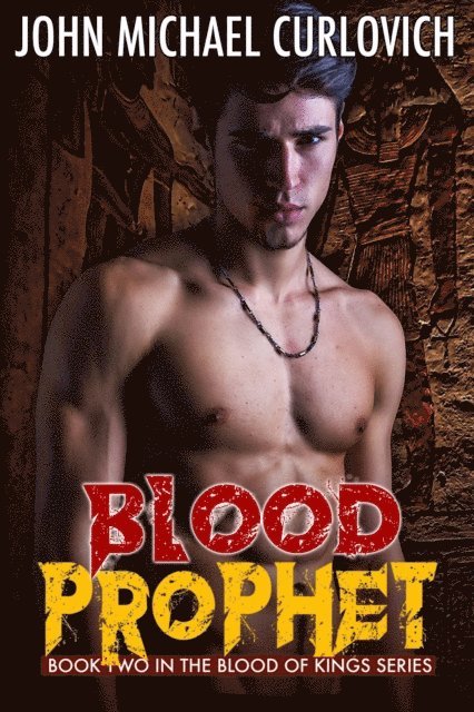 John Michael Curlovich - Blood Prophet, E-bok