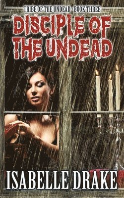 Isabelle Drake - Disciple of the Undead, Häftad